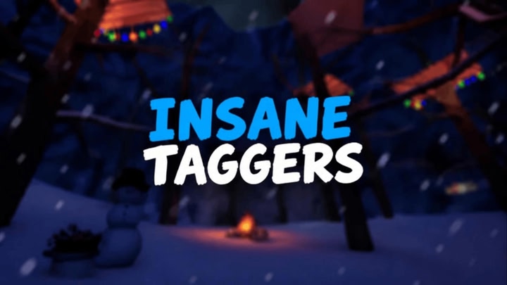 Insane Taggers