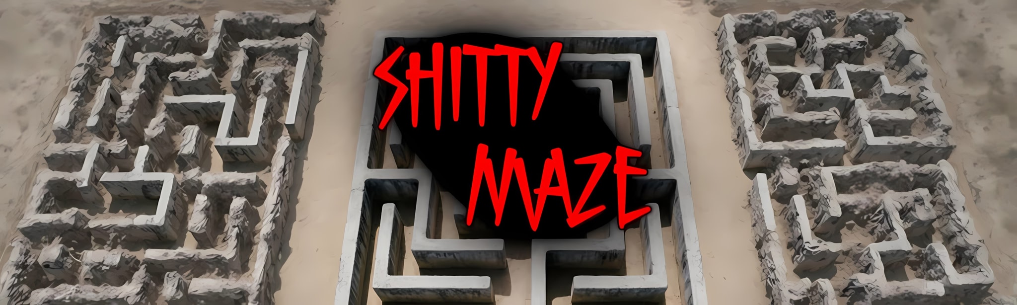 ShittyMaze