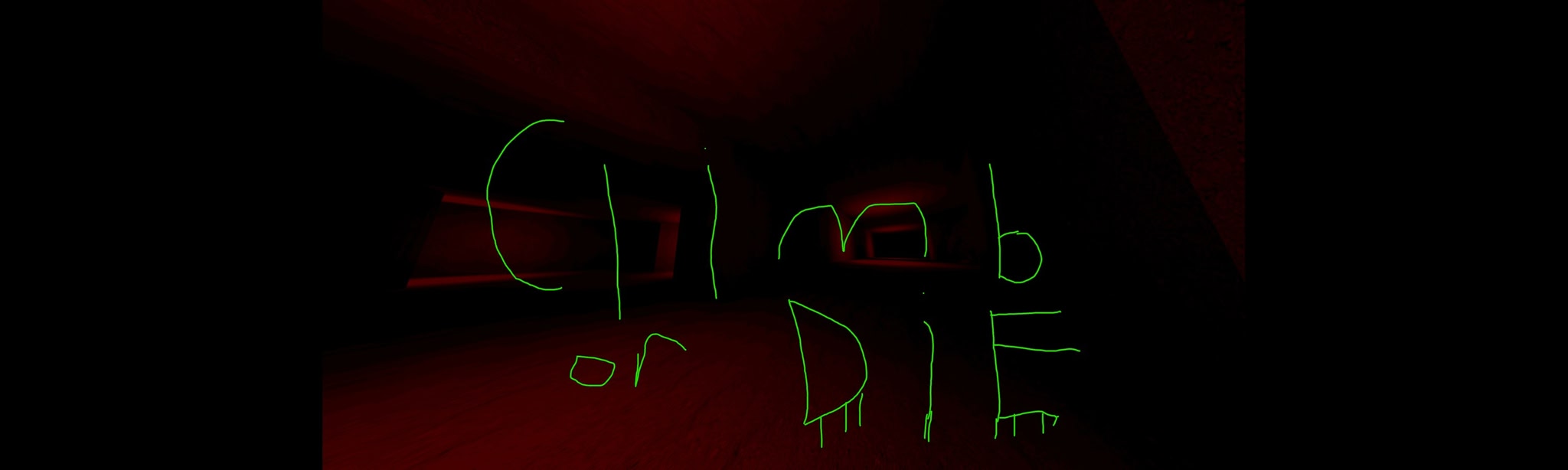 Climb or Die