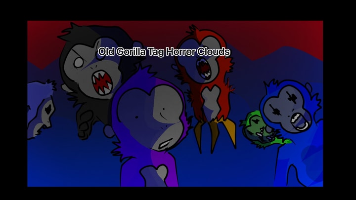 Old Gorilla Tag Horror Clouds