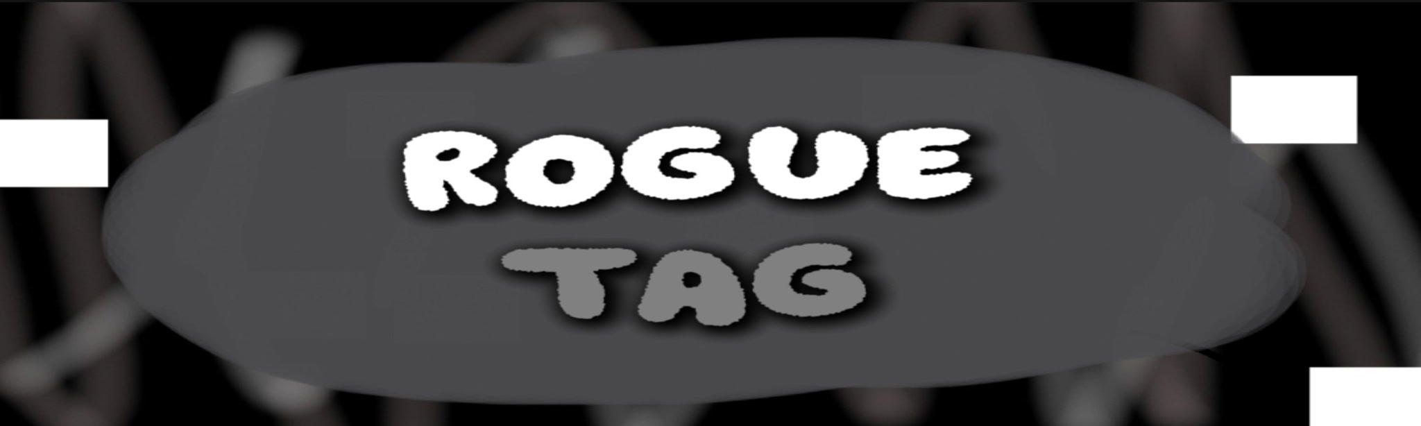 Rogue Tag