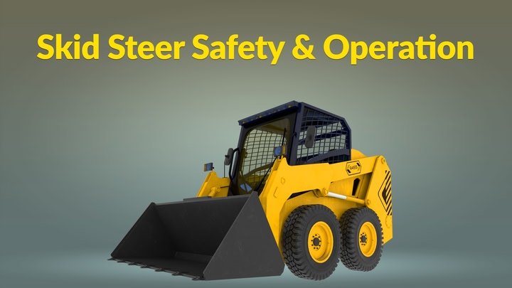 Skid Steer Safety & Operation
