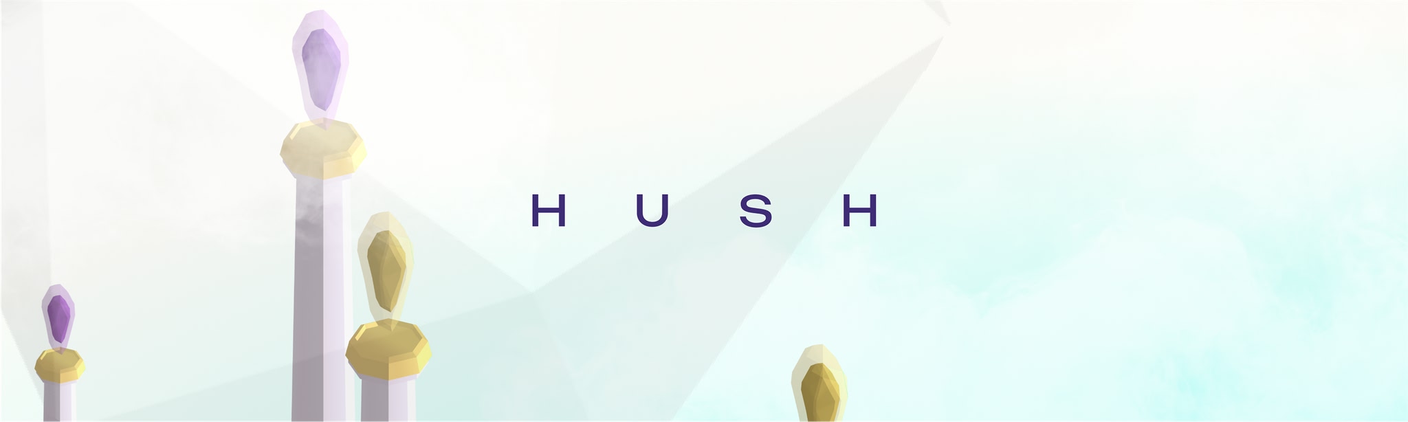 Hush, Humanity