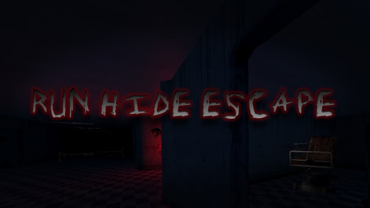 Run Hide Escape